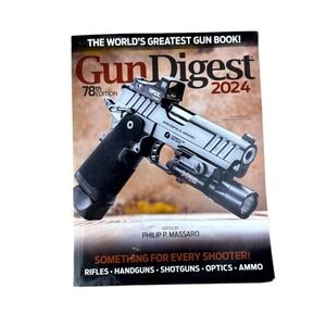Gun‎ Digest 2024 78th Edition Firearms Reference Philip Massaro 622 Pages